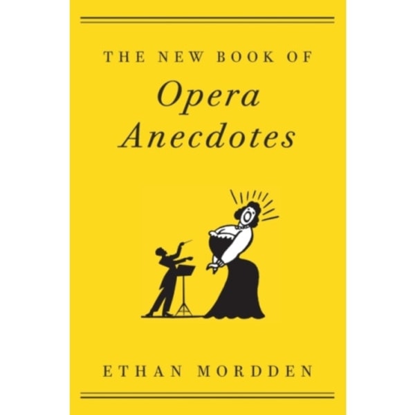 The New Book of Opera Anecdotes (häftad, eng)