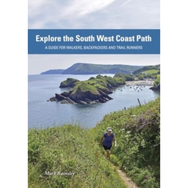 Explore the South West Coast Path (häftad, eng)