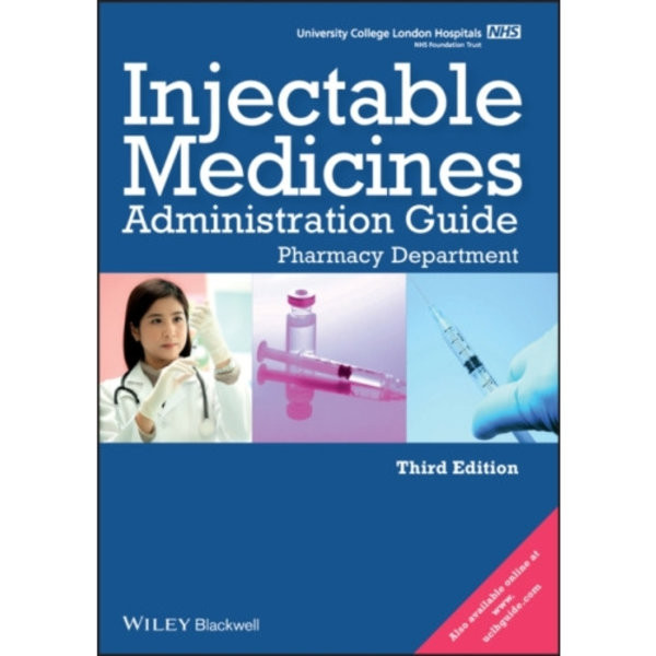 UCL Hospitals Injectable Medicines Administration Guide (bok, spiral, eng)