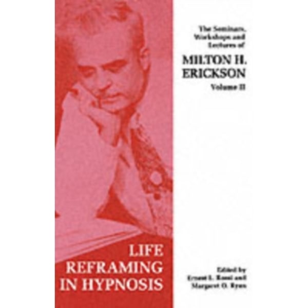 Seminars, Workshops and Lectures of Milton H. Erickson (häftad, eng)