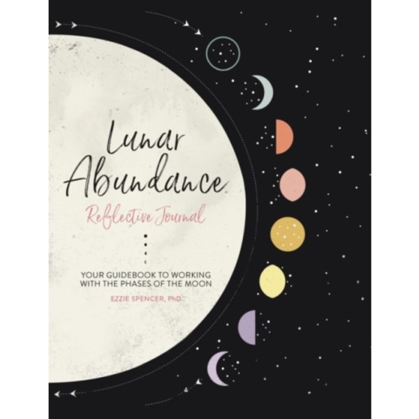 Lunar Abundance: Reflective Journal (inbunden, eng)