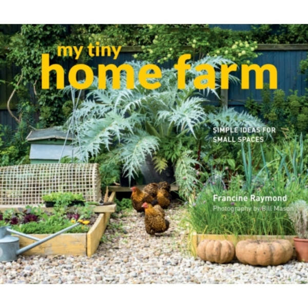 My Tiny Home Farm (inbunden, eng)