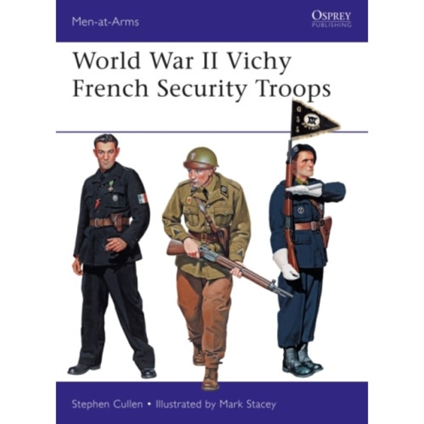 World War II Vichy French Security Troops (häftad, eng)