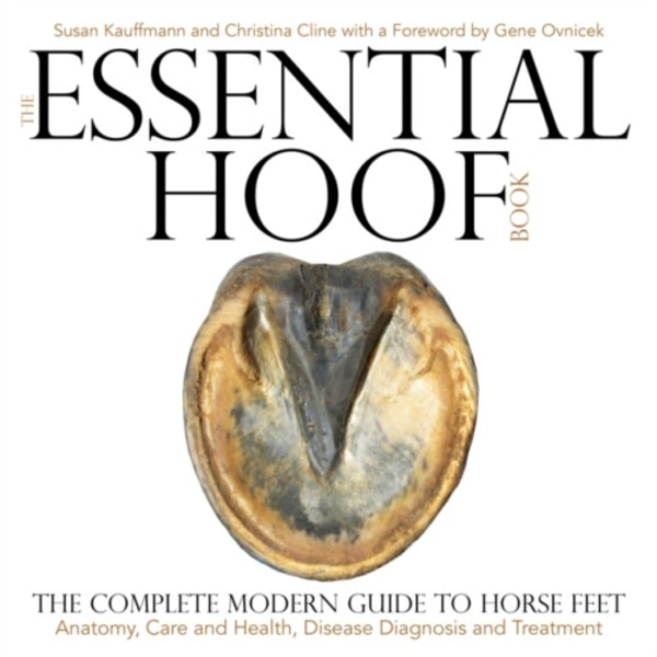 The Essential Hoof Book (inbunden, eng)