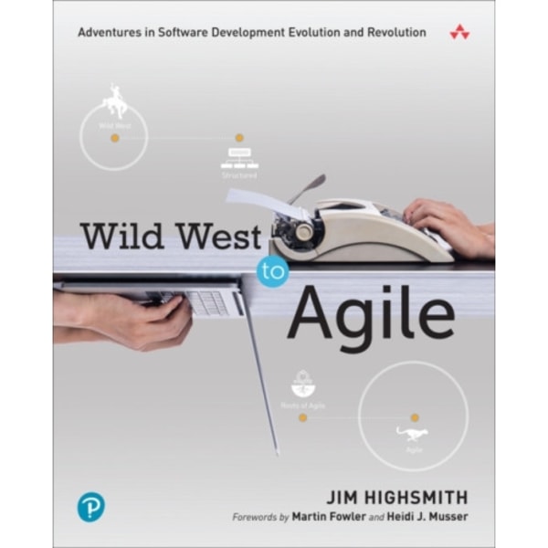 Wild West to Agile (häftad, eng)