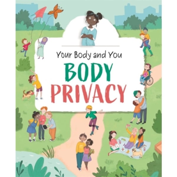 Your Body and You: Body Privacy (inbunden, eng)