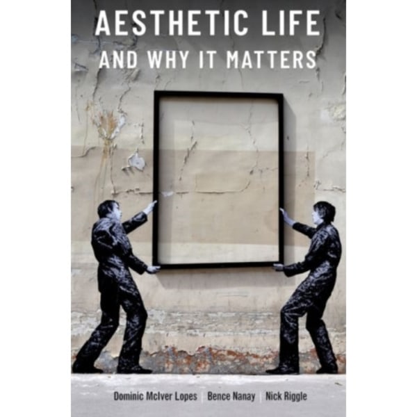 Aesthetic Life and Why It Matters (häftad, eng)