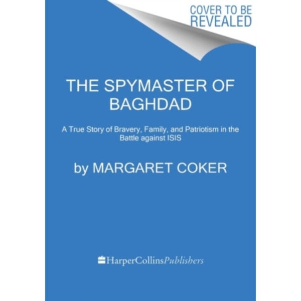 The Spymaster of Baghdad (häftad, eng)