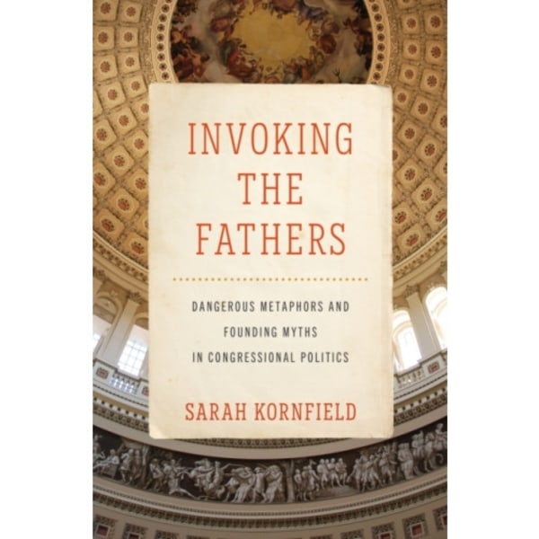 Invoking the Fathers (inbunden, eng)