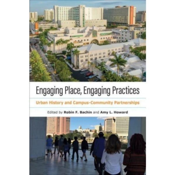 Engaging Place, Engaging Practices (häftad, eng)