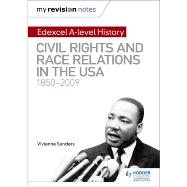 My Revision Notes: Edexcel A-level History: Civil Rights and Race Relations in the USA 1850-2009 (häftad, eng)