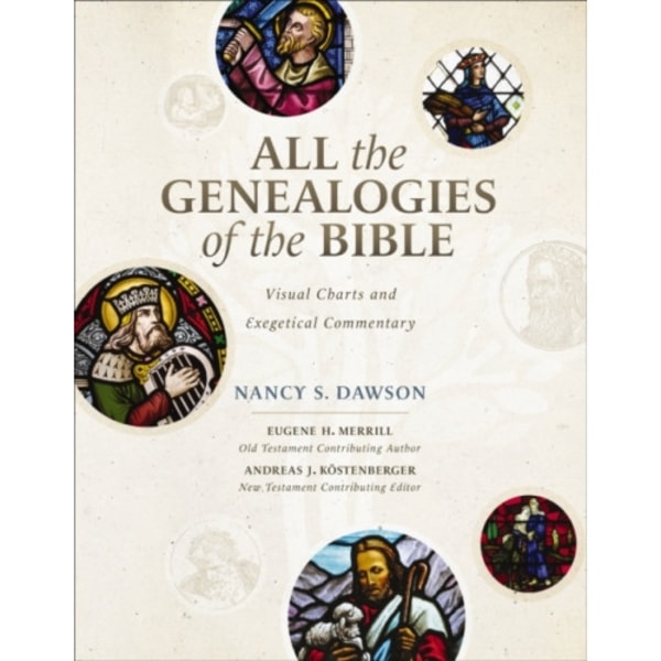 All the Genealogies of the Bible (inbunden, eng)