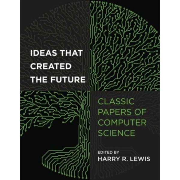 Ideas That Created the Future (häftad, eng)