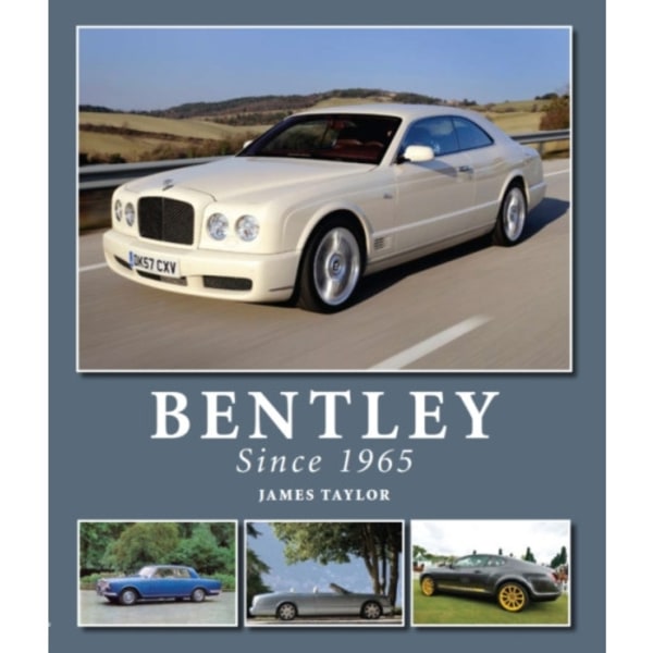 Bentley Since 1965 (inbunden, eng)