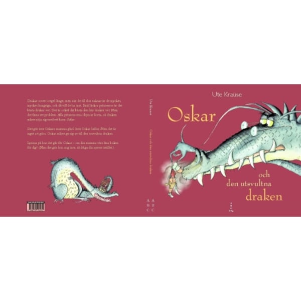 Oskar och den utsvultna draken (inbunden)
