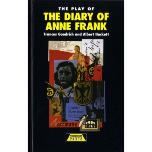 The Play of the Diary Of Anne Frank (inbunden, eng)