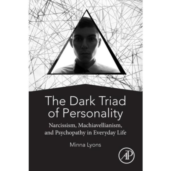 The Dark Triad of Personality (häftad, eng)