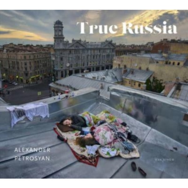 True Russia (inbunden, eng)