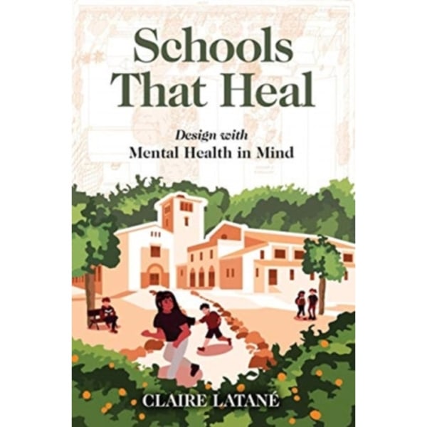 Schools That Heal (häftad, eng)