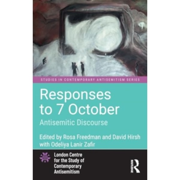 Responses to 7 October: Antisemitic Discourse (häftad, eng)