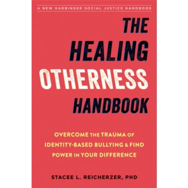 The Healing Otherness Handbook (häftad, eng)