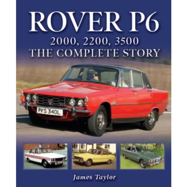 Rover P6: 2000, 2200, 3500 (inbunden, eng)