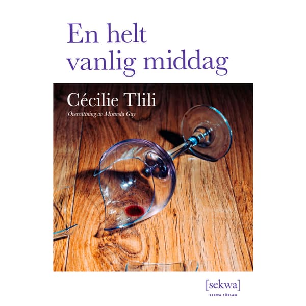 En helt vanlig middag (inbunden)