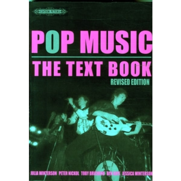 Pop Music: The Text Book, Revised Ed.