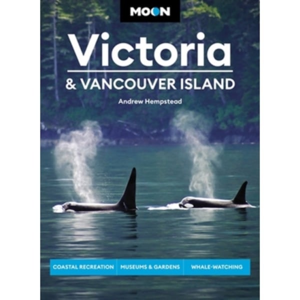 Moon Victoria & Vancouver Island (Third Edition) (häftad, eng)
