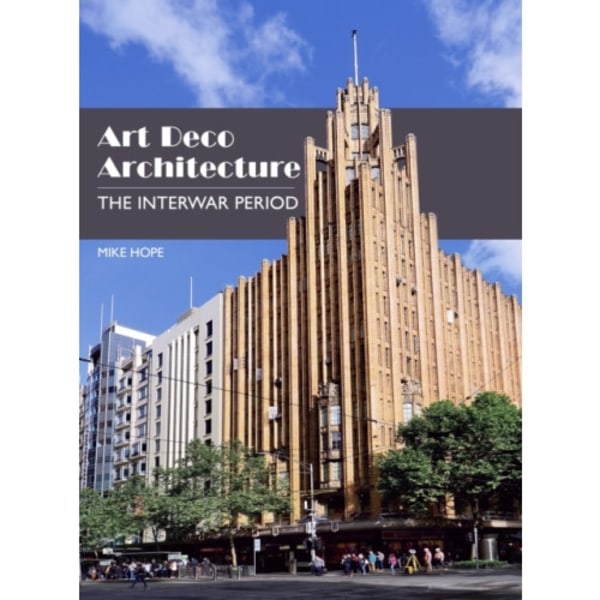 Art Deco Architecture (inbunden, eng)