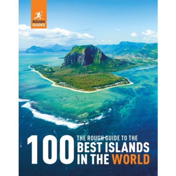 The Rough Guide to the 100 Best Islands in the World (inbunden, eng)