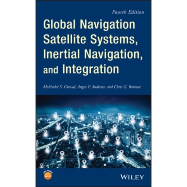 Global Navigation Satellite Systems, Inertial Navigation, and Integration (inbunden, eng)