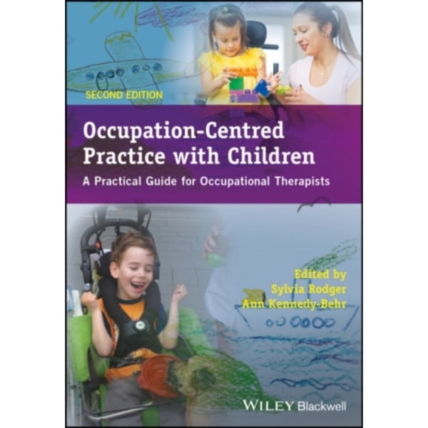 Occupation-Centred Practice with Children (häftad, eng)