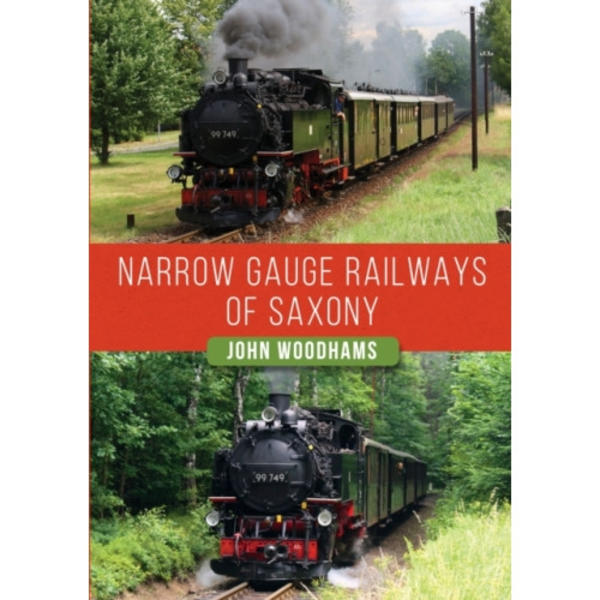 Narrow Gauge Railways of Saxony (häftad, eng)