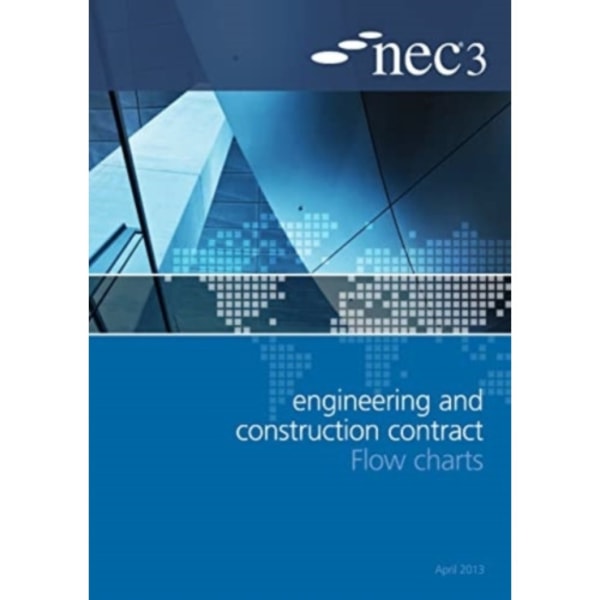 NEC3 Engineering and Construction Contract Flow Charts (häftad, eng)