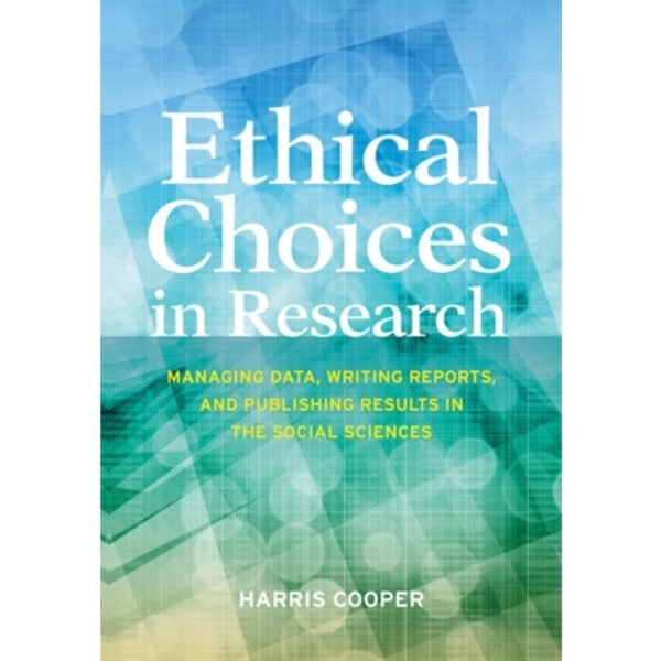 Ethical Choices in Research (häftad, eng)