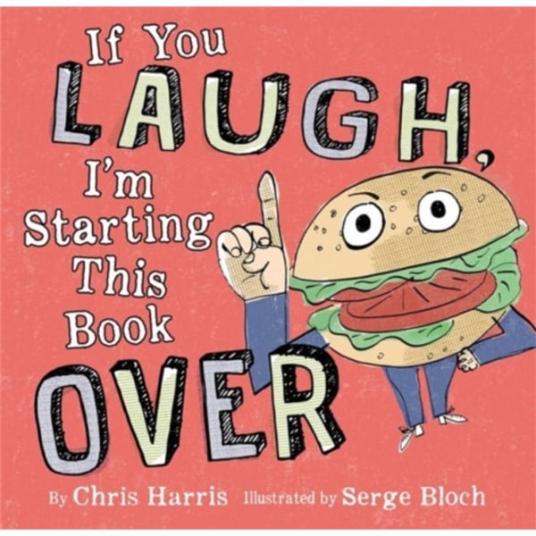 If You Laugh, I'm Starting This Book Over (inbunden, eng)
