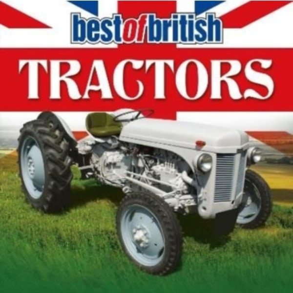 Best of British Tractors (häftad, eng)