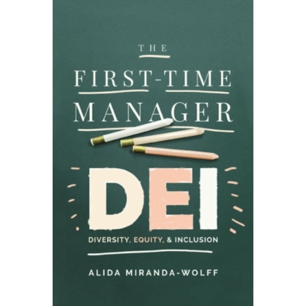The First-Time Manager: DEI (häftad, eng)