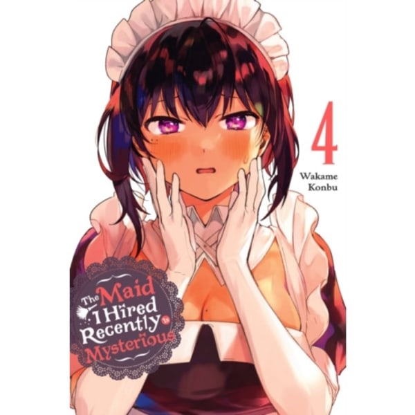 The Maid I Hired Recently Is Mysterious, Vol. 4 (häftad, eng)