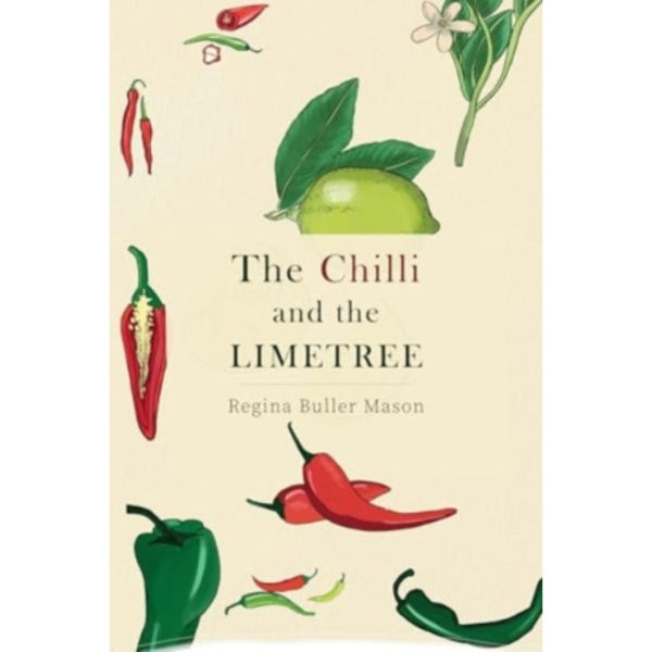 The Chilli and the Limetree (häftad, eng)
