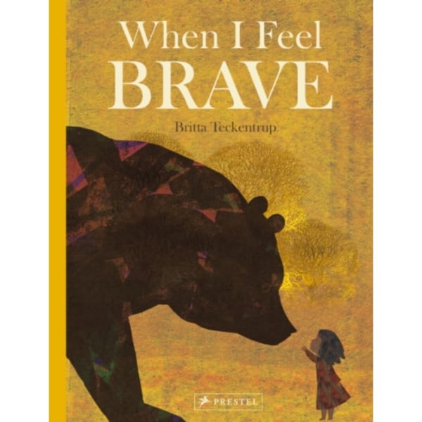 When I Feel Brave (inbunden, eng)