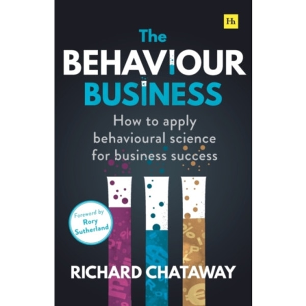 The Behaviour Business (häftad, eng)