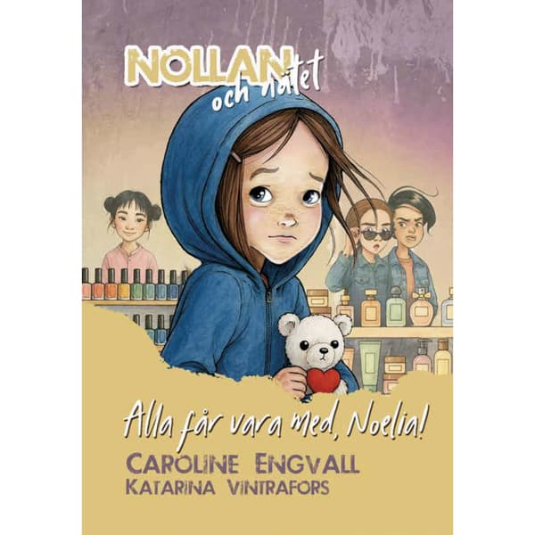 Alla får vara med, Noelia! (inbunden)