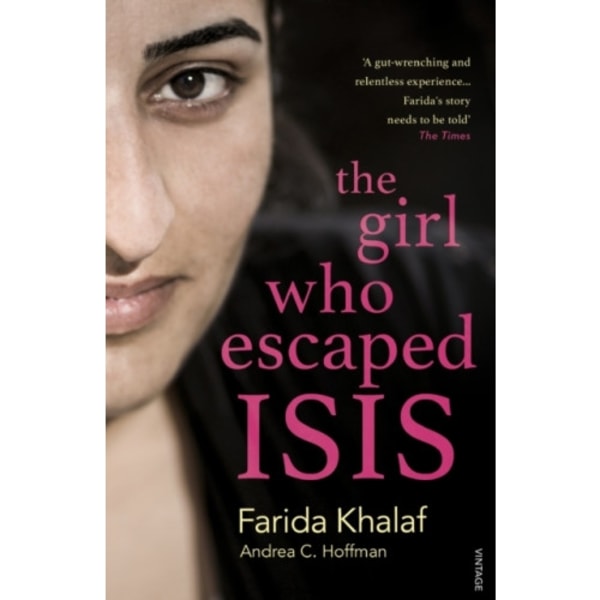 The Girl Who Escaped ISIS (häftad, eng)