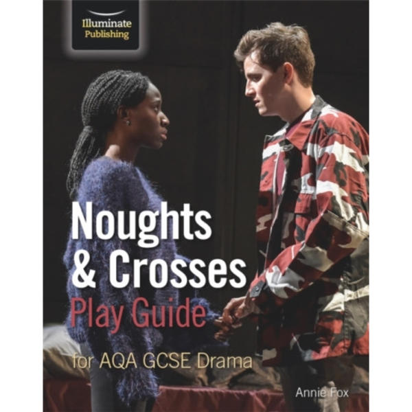 Noughts & Crosses Play Guide For AQA GCSE Drama (häftad, eng)