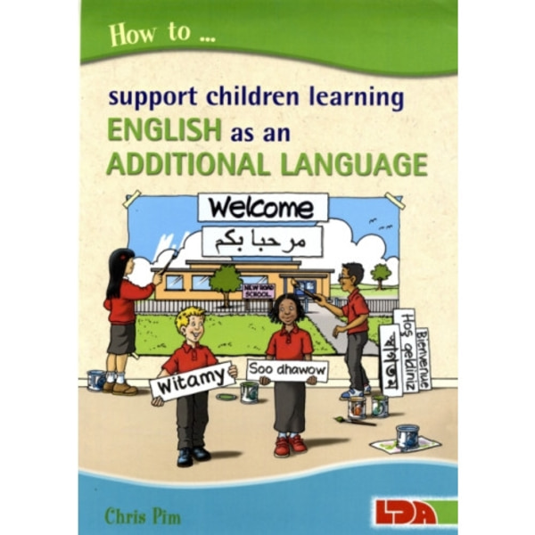 How to Support Children Learning English as an Additional Language (häftad, eng)