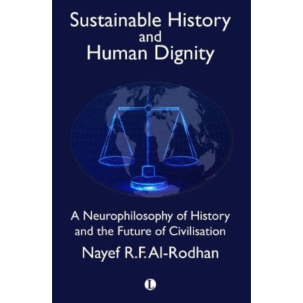 Sustainable History and the Dignity of Man (häftad, eng)