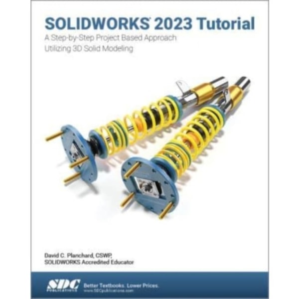 SOLIDWORKS 2023 Tutorial (häftad, eng)