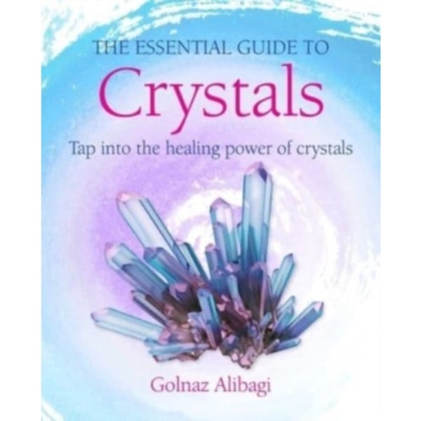 The Essential Guide to Crystals (häftad, eng)